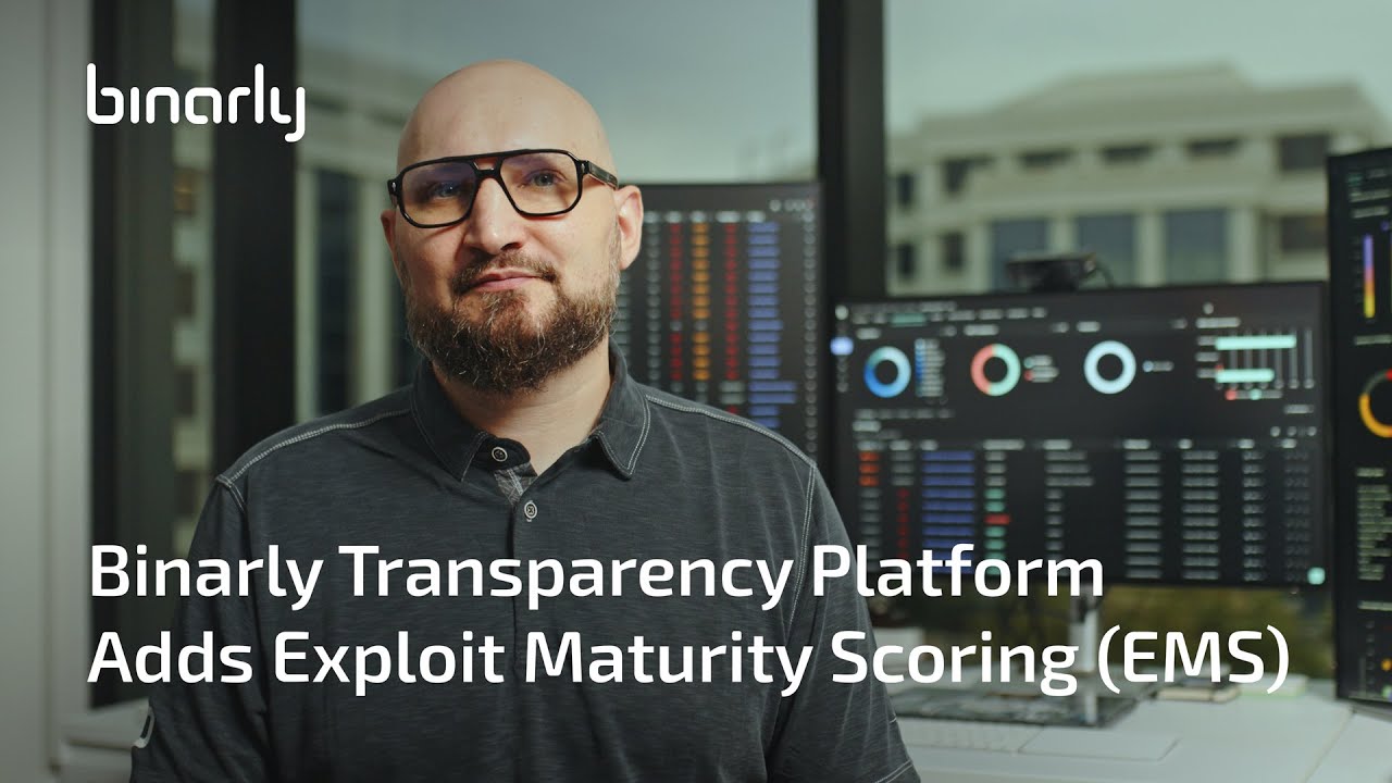 Binarly Transparency Platform Adds Exploit Maturity Scoring